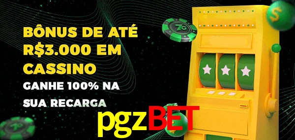 pgzbet melhor bônus de depósito